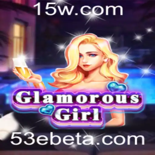 GlamorousGirl e 53Ebet: Uma Nova Era dos Jogos de Entretenimento