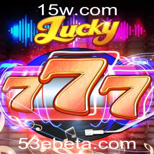 Lucky777: Uma Viagem ao Mundo do Jogo de Azar com 53Ebet